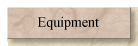 Equipment